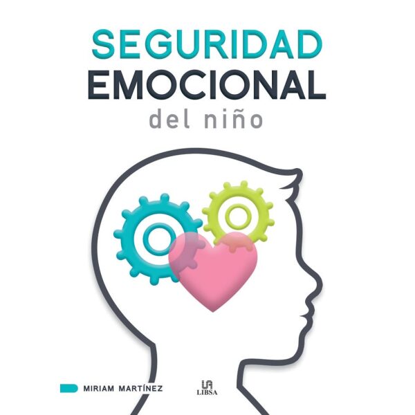 Seguridad emocional del niño
