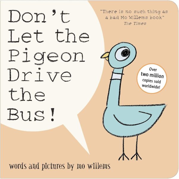 Don’t let the pigeon drive the bus